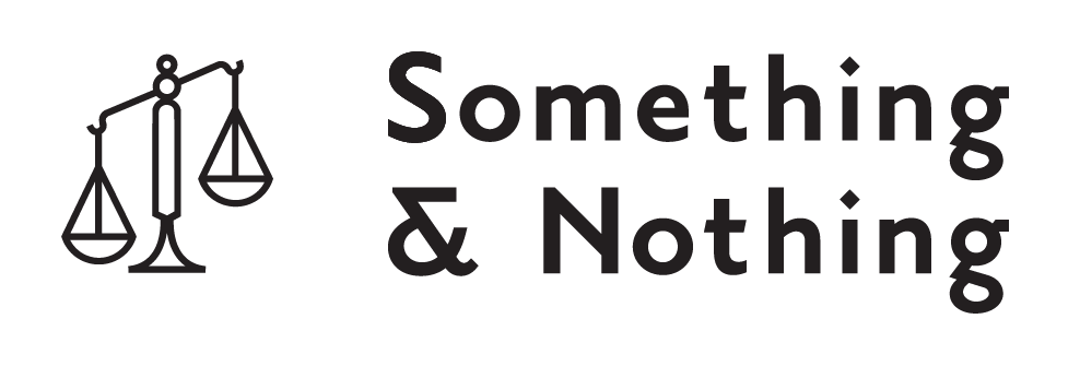 Something & Nothing